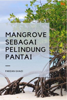 Sampul buku Mangrove sebagai Pelindun...
